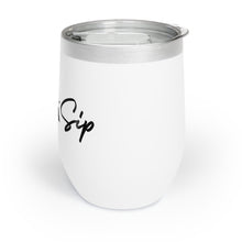 Load image into Gallery viewer, Chill Wine Tumbler